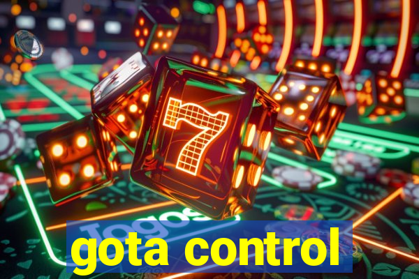 gota control