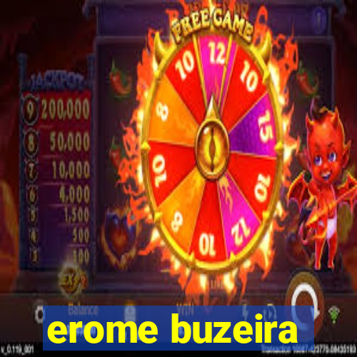 erome buzeira