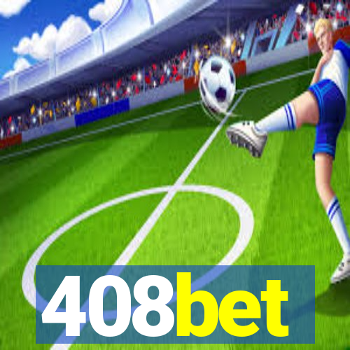 408bet