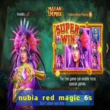 nubia red magic 6s pro antutu