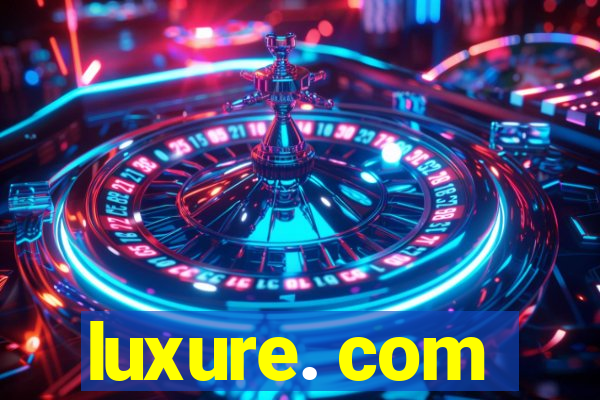 luxure. com