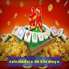 calculadora de kin maya