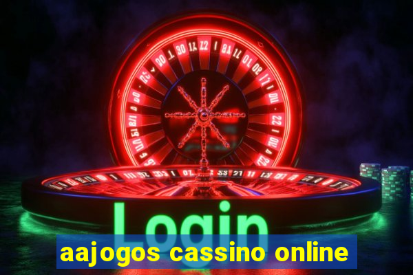 aajogos cassino online