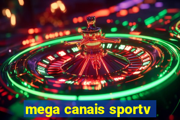 mega canais sportv