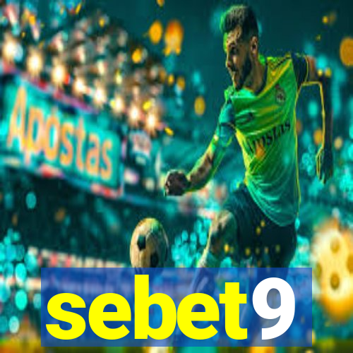 sebet9