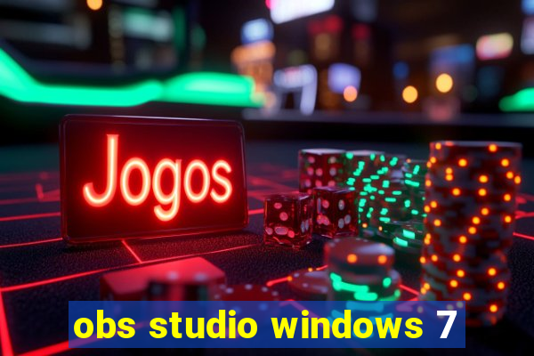 obs studio windows 7