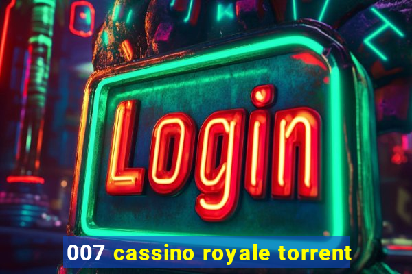 007 cassino royale torrent