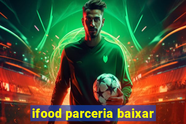 ifood parceria baixar