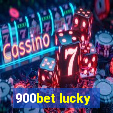 900bet lucky