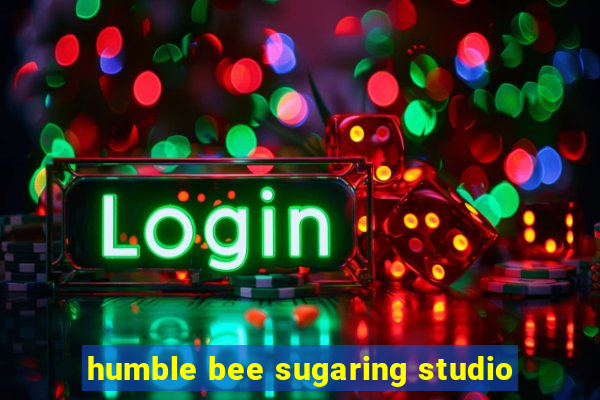 humble bee sugaring studio