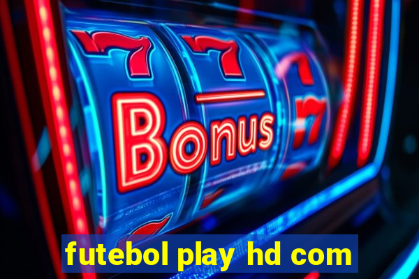 futebol play hd com