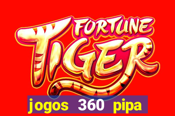 jogos 360 pipa combate 3d