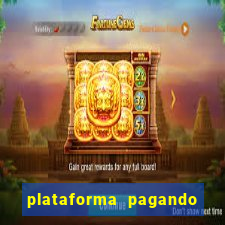 plataforma pagando muito fortune tiger