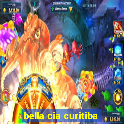 bella cia curitiba