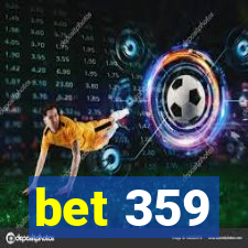 bet 359