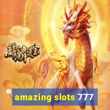 amazing slots 777