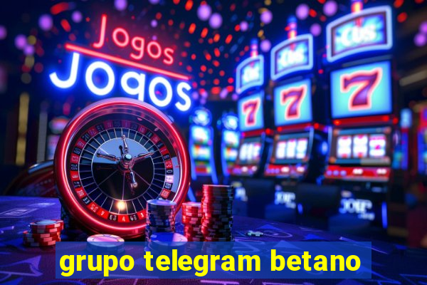 grupo telegram betano