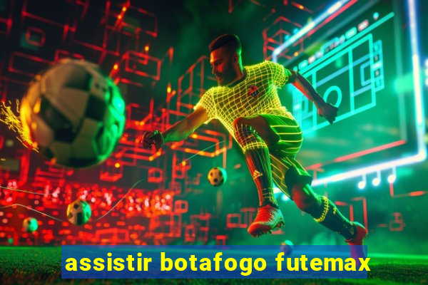 assistir botafogo futemax