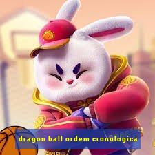 dragon ball ordem cronologica