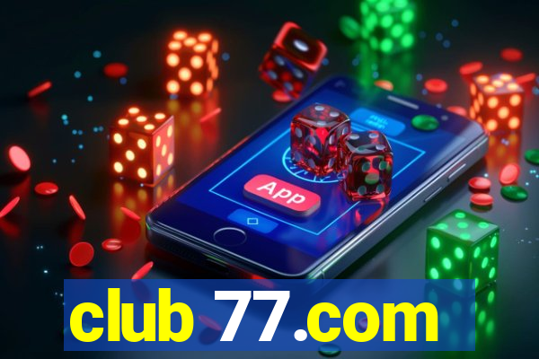 club 77.com