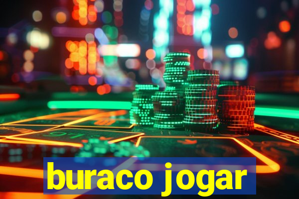 buraco jogar