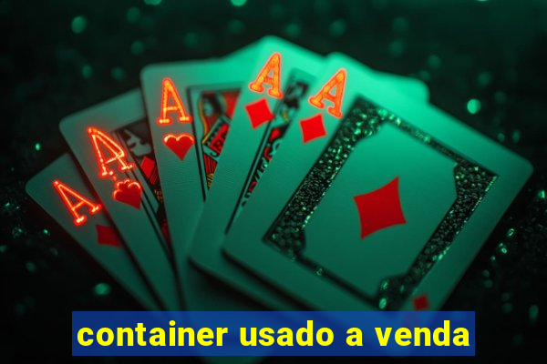 container usado a venda