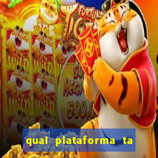 qual plataforma ta pagando mais