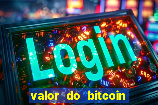 valor do bitcoin em 2020