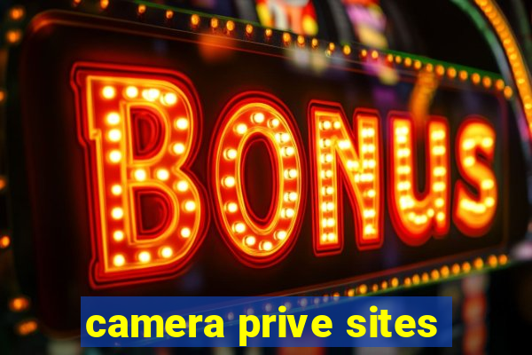 camera prive sites