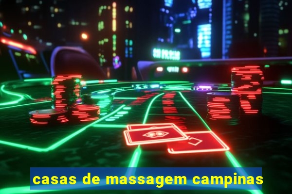 casas de massagem campinas