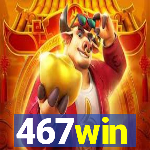 467win