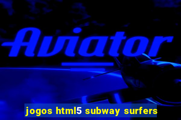 jogos html5 subway surfers