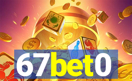 67bet0