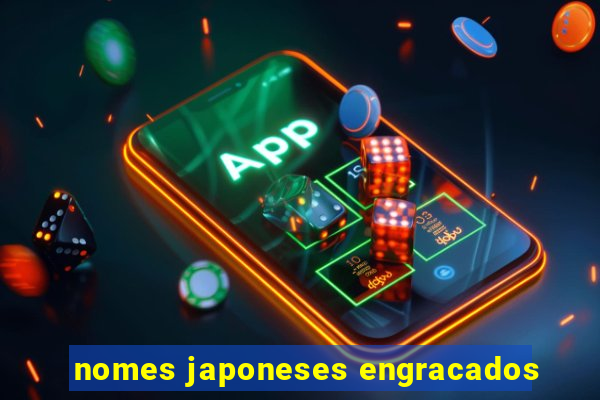 nomes japoneses engracados