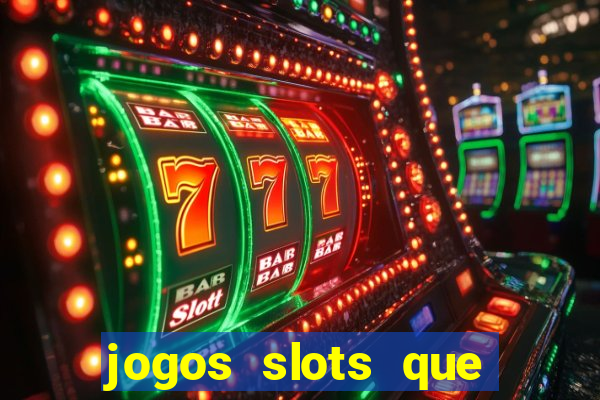 jogos slots que pagam no cadastro