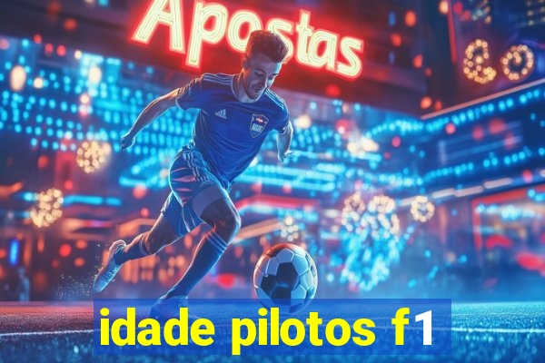 idade pilotos f1