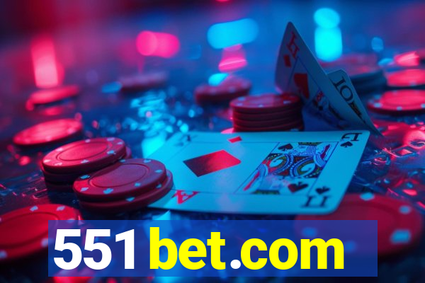 551 bet.com