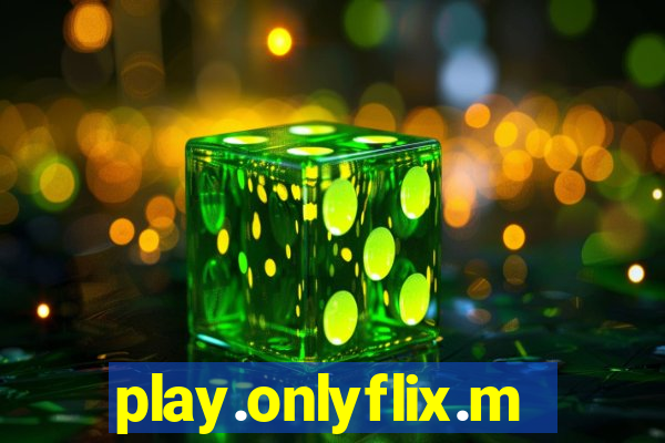 play.onlyflix.me