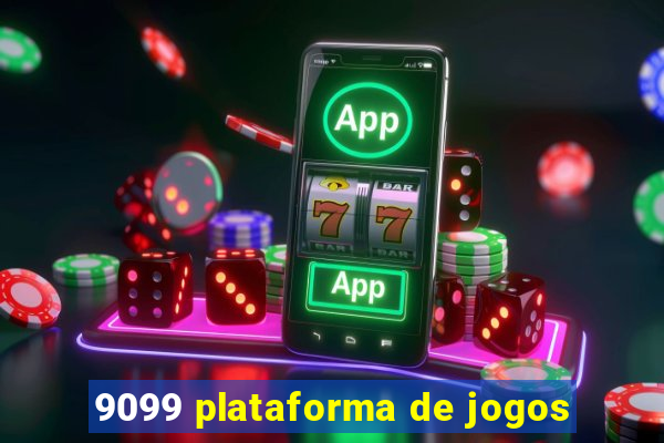 9099 plataforma de jogos