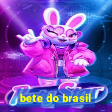 bete do brasil