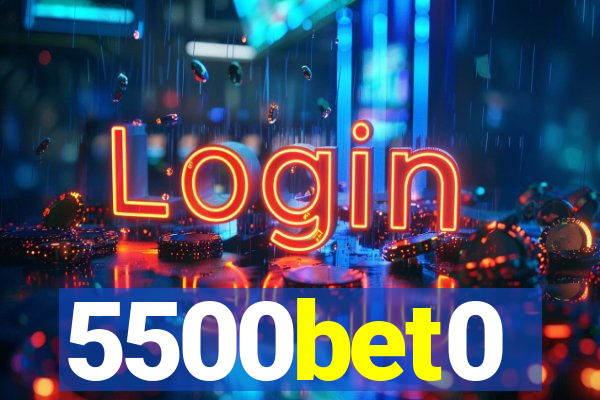 5500bet0