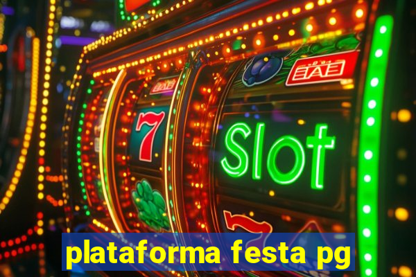 plataforma festa pg