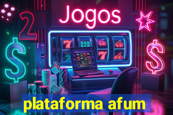 plataforma afum