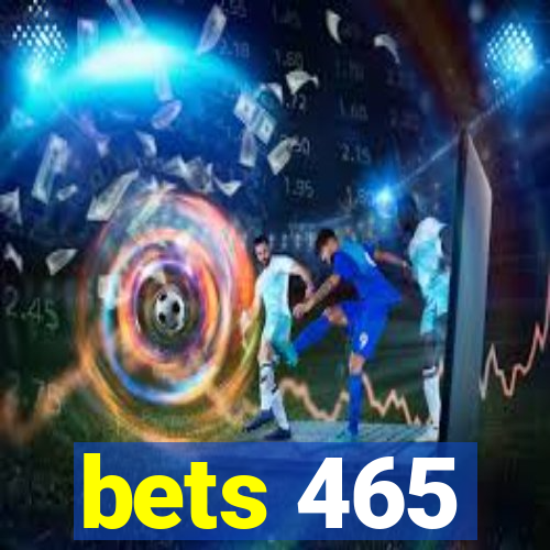 bets 465