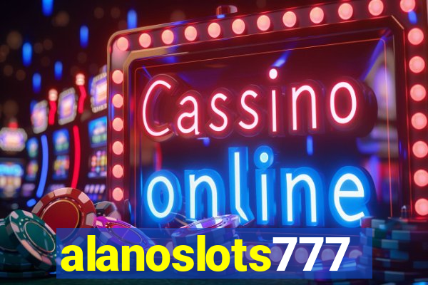 alanoslots777