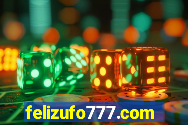 felizufo777.com