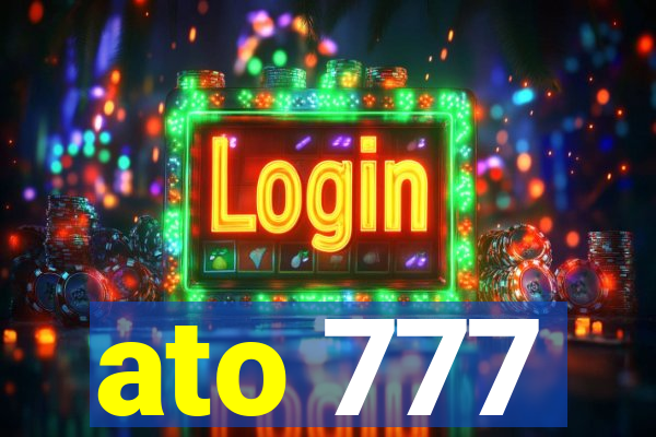 ato 777