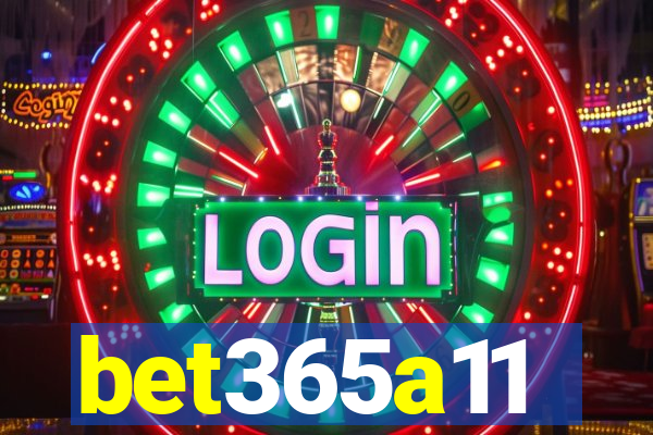 bet365a11