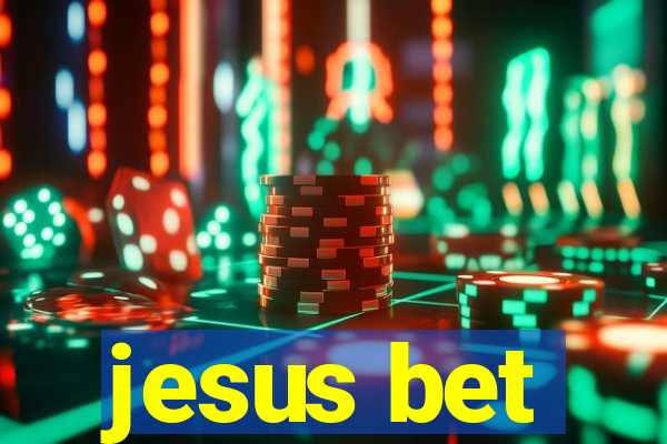 jesus bet