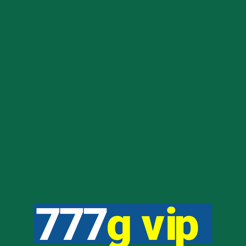 777g vip